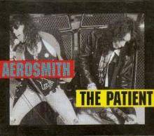 Aerosmith : The Patient